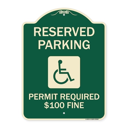 Signmission Reserved Parking Permit Required $100 Fine Heavy-Gauge Aluminum Sign, 24" x 18", G-1824-23060 A-DES-G-1824-23060